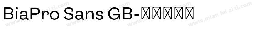 BiaPro Sans GB字体转换